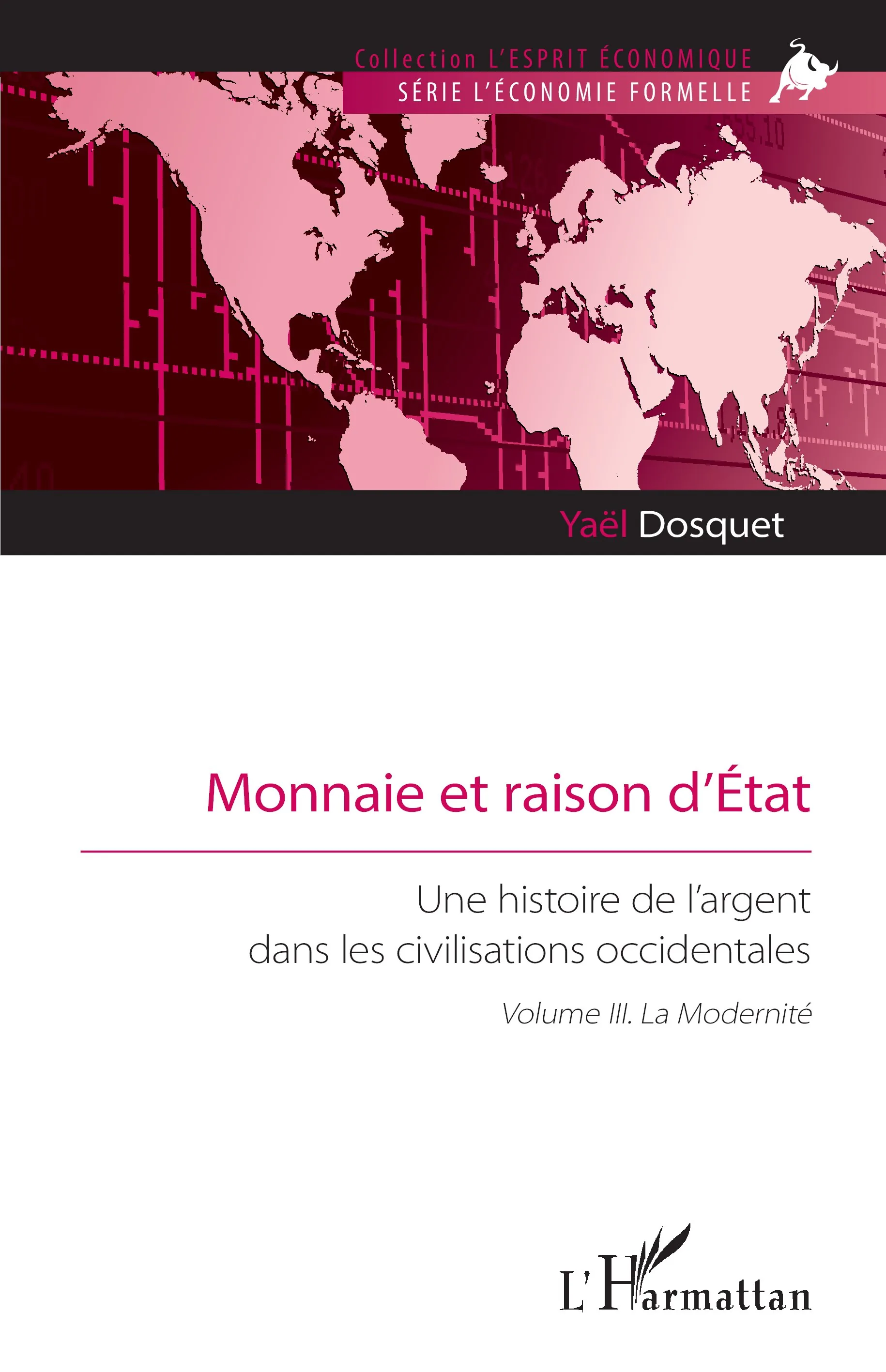 Couverture — Monnaie et raison d'État, tome III. La Modernité